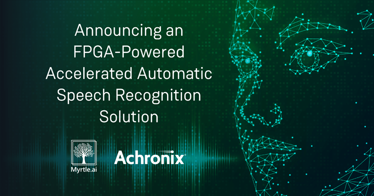 Achronix Announces FPGA-Powered Acce